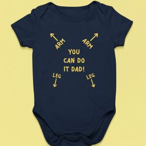 You Can Do It Dad! Quote Bodysuit Baby's